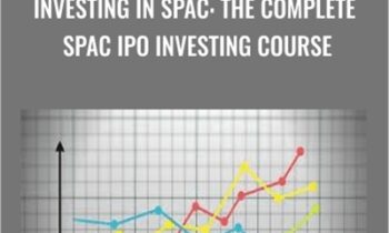 Investing In SPAC: The Complete SPAC IPO Investing Course - Steve Ballinger