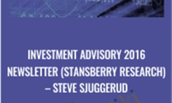 Investment Advisory 2016 Newsletter (Stansberry Research) - Steve Sjuggerud