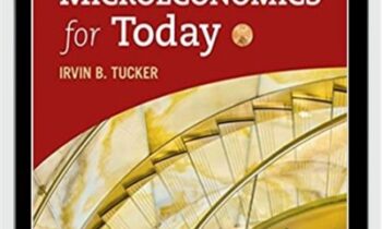 Microeconomics For Today - Irvin B.Tucker