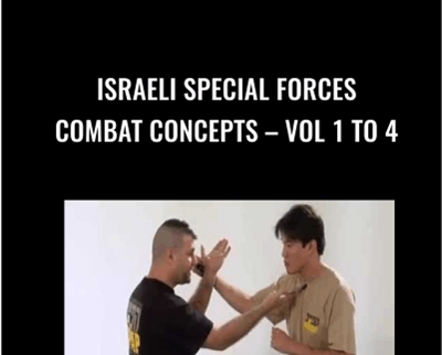 Israeli Special Forces-Combat Concepts-Vol 1 to 4 - Kapap