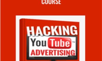 Hacking YouTube Advertising Course - Jake Larsen