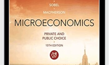 Microeconomics Private And Public Choice - James Gwartney