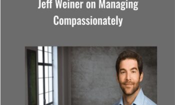 Jeff Weiner on Managing Compassionately - Jeff Weiner