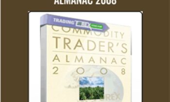 Commdodoty Traders Traders Almanac 2008 - Jeffrey A. & Yale Hirsch