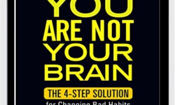 You Are Not Your Brain - Jeffrey M Schwartz