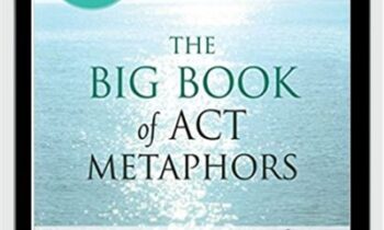 The Big Book of ACT Metaphors