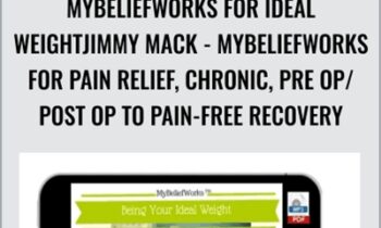 MyBeliefworks for Ideal WeightJimmy Mack-MyBeliefworks for Pain Relief