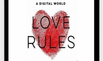Love Rules: How to Find a Real Relationship in a Digital World - Joanna Coles