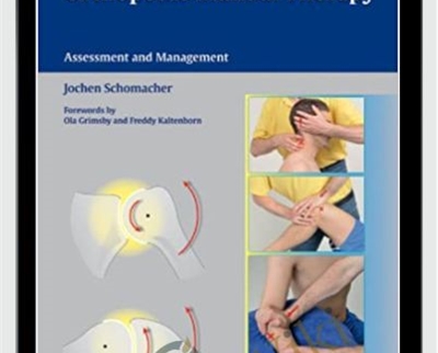 Orthopedic Manual Therapy - Jochen Schomacher