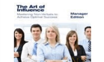 The Art Of Influence-Mastering Non Verbals - Joe Navarro