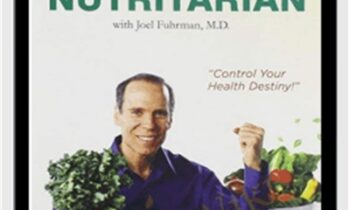 Eating Like a Nutritarian movie - Joel Fuhrman