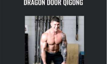 Dragon Door Qigong - John Du Cane