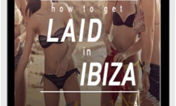 How To Get Laid in Ibiza - Johnny Cassell