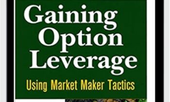 Gaining Option Leverage. Using Market Makers Tactics - Jon Najarian