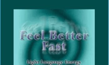 Feel Better Fast - Judy Satori