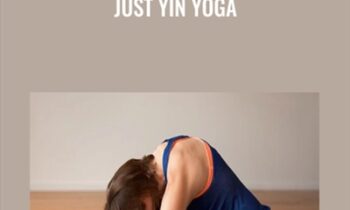 Just Yin Yoga - Ekhart Yoga
