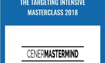 The Targeting Intensive Masterclass 2018 - Justin Cener