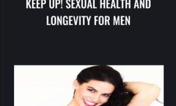 KEEP UP! Sexual Health and Longevity for Men - Jaiya