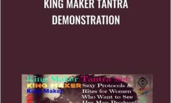 KING MAKER TANTRA DEMONSTRATION - Kenya K. Stevens