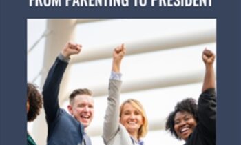 Heart Of Releasing-Leadership-From Parenting to President - Kate Freeman