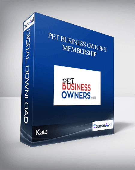 Kate - Pet Business Owners Membership - WSO.lib Kate - Pet Business Owners Membership