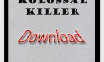 Kolossal Killer - Kenton Knepper