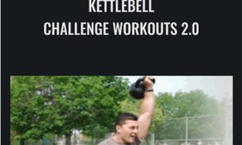 Kettlebell Challenge Workouts 2.0 - Forest Vance
