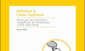 Initiation à lauto-hypnose - Kevin Finel