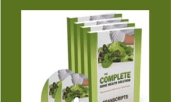 The Complete Bone Health Solution - Kevin Gianni