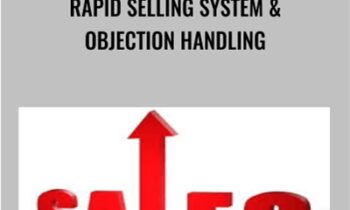 Rapid Selling System and Objection Handling - Kevin Nations