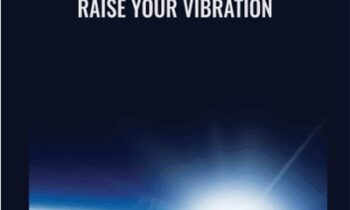 Raise Your Vibration - Kevin Schoeninger