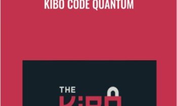 Kibo Code QUANTUM - Steven Clayton and Aidan Booth