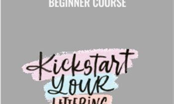 Kickstart Your Lettering -Beginner Course - Veronica Zubek