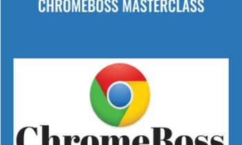 Chromeboss MasterClass - Kim Dang