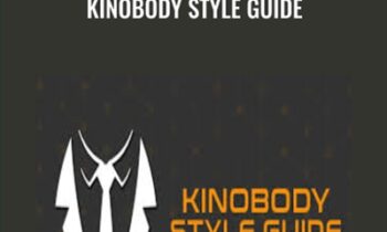 Kinobody Style Guide - Tanner Guzy