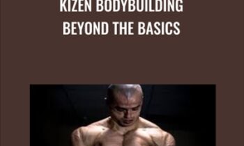 Kizen Bodybuilding Beyond the Basics - Alberto Nunez