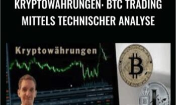 Kryptowährungen: BTC Trading mittels Technischer Analyse - Christoph Neuwirth