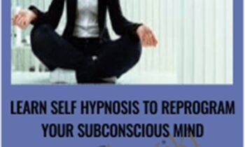 Learn Self Hypnosis to Reprogram Your Subconscious Mind - Pradeep Aggarwal