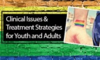 LGBTQ Clients: Clinical Issues and Treatment Strategies for Youth and Adults - Deb Coolhart and Joe Kort
