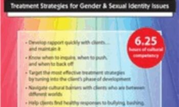 LGBTQ Clients in Todays World: Treatment Strategies for Gender and Sexual Identity Issues - Aaron Testard
