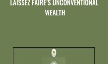 Laissez Faires Unconventional Wealth - Ryan Cole