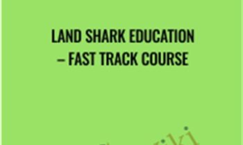 Land Shark Education - Fast Track Course