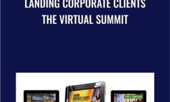 Landing Corporate Clients -The Virtual Summit - Angelique Rewers