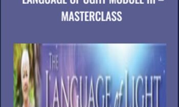 Language of Ught Module III-Masterclass - Christine Day