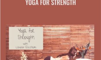 Yoga for Strength - Lauren Eckstrom