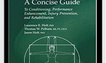 Flexibility: A Concise Guide: To Conditioning