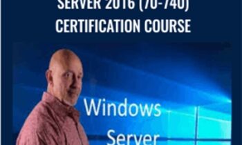 MCSA Microsoft Windows Server 2016 (70-740) Certification Course - Lazaro (Laz) Diaz