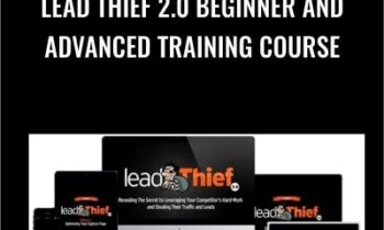 Lead Thief 2.0 Beginner and Advanced Training Course - Ferny Ceballos