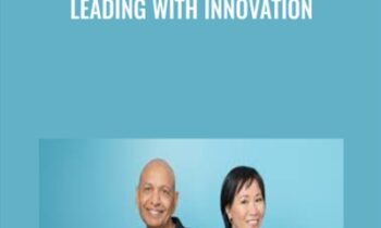Leading with Innovation - Anil Gupta & Haiyan Wang