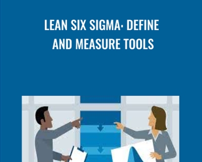 Lean Six Sigma: Define and Measure Tools - Richard Chua - WSO.lib Lean Six Sigma: Define and Measure Tools - Richard Chua